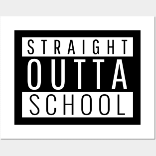 Straight Outta School Posters and Art